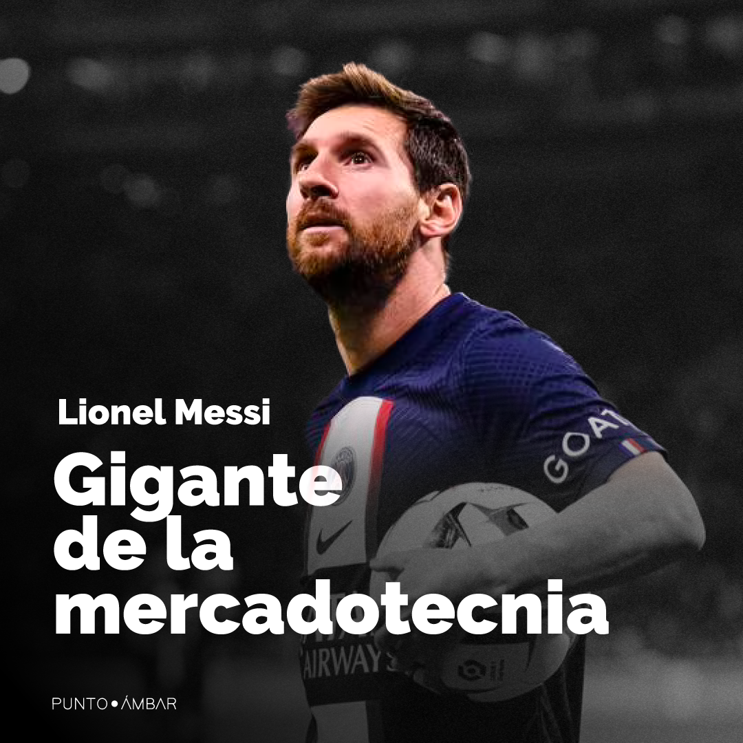 Lee más sobre el artículo Messi es un gigante de la mercadotecnia