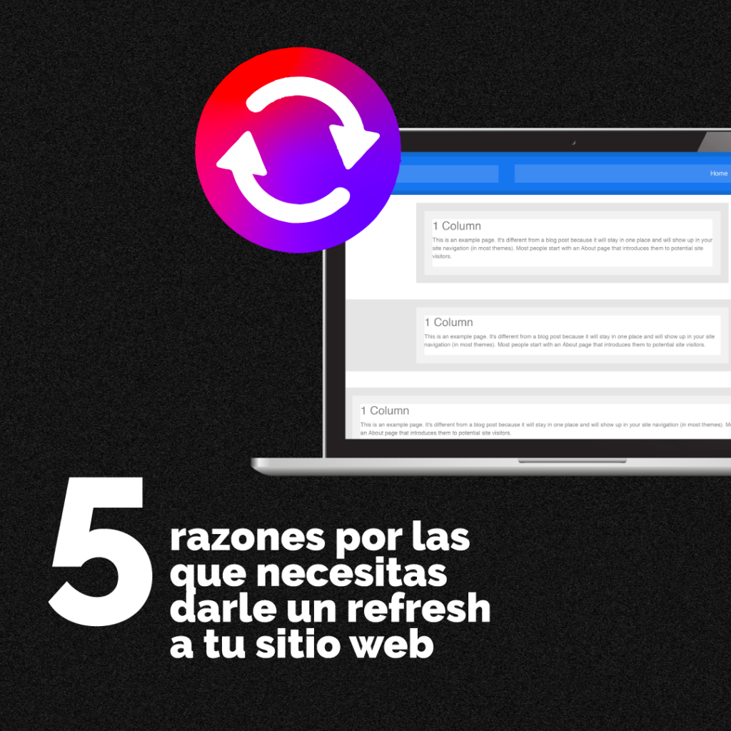 5 razones por las que necesitas darle un refresh a tu sitio web | Punto ...